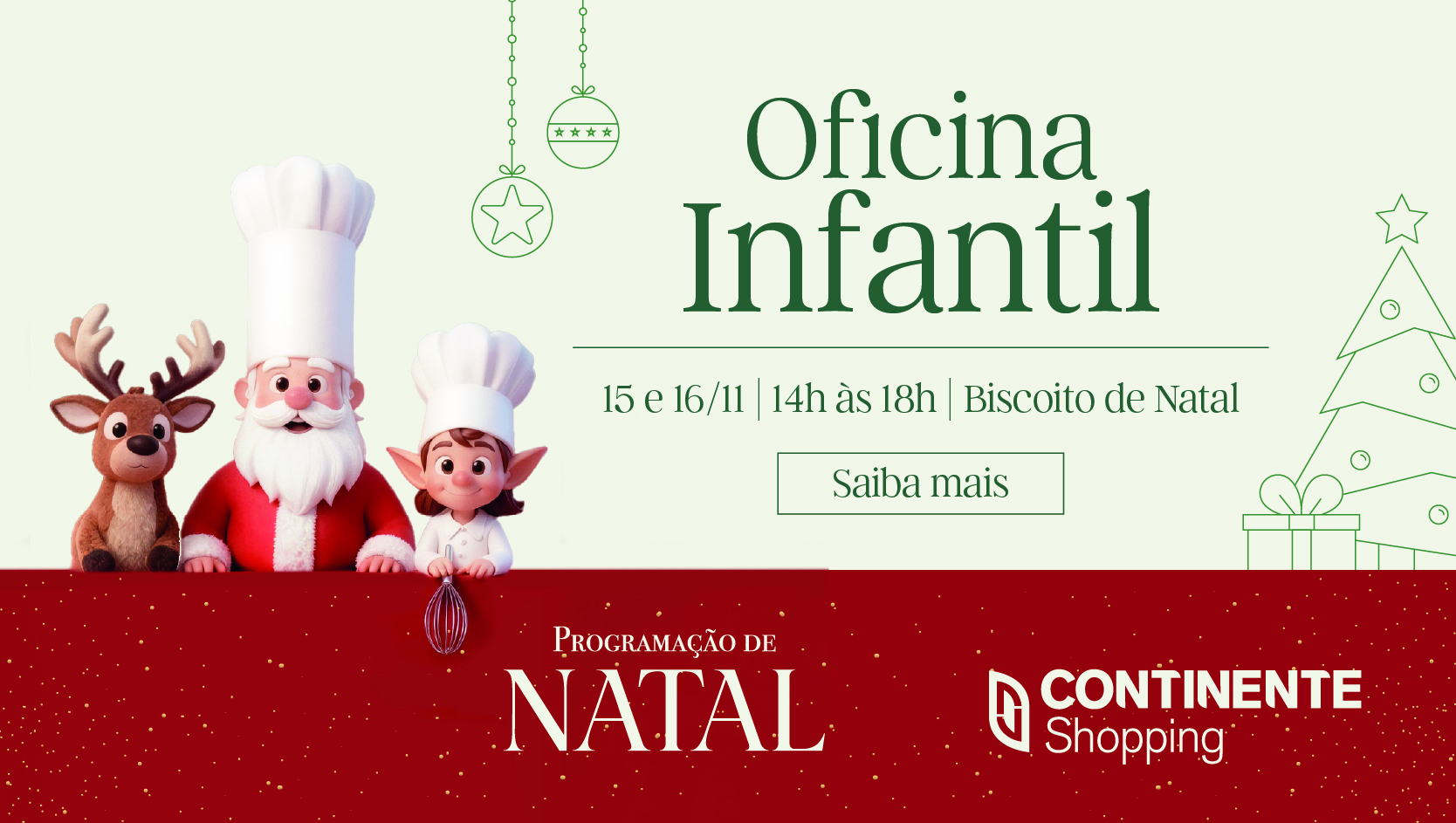 Evento infantil gratuito de Natal no Continente Shopping